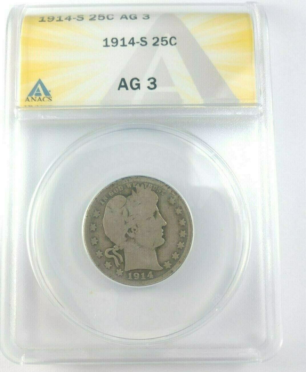 1914-S Barber Quarter - ANACS AG03 - LOW MINTAGE OF ONLY 264,000!